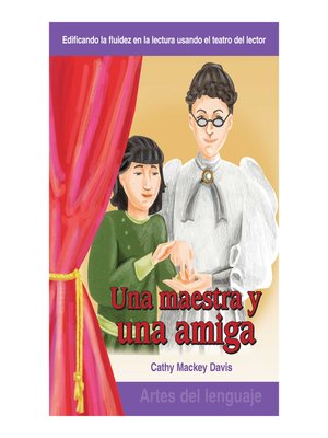 cover image of Una maestra y una amiga / a Teacher and a Friend